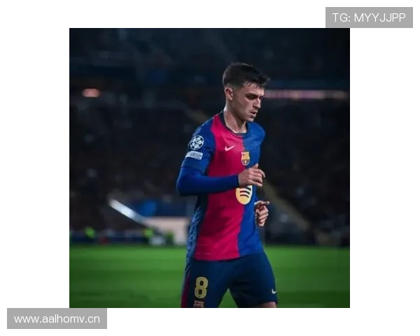 佩德里国家德比控场表现解析